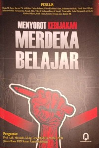 Menyorot Kebijakan Merdeka Belajar