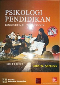 Psikologi Pendidikan. Educational Psychology. Edisi 5 Buku 2