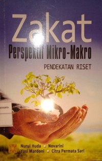 Zakat Perspektif Mikro-Makro. Pendekatan Riset
