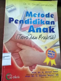 Metode Pendidikan Anak (Teori dan Praktik)