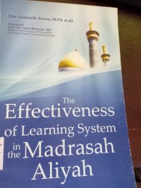The Effectiveness of Learning System in the Madrasah Aliyah