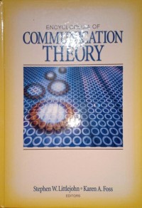 Encyclopedia of Communication Theory