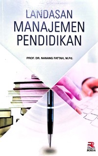 Landasan Manajemen Pendidikan