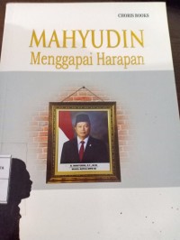 Mahyudin. Menggapai Harapan