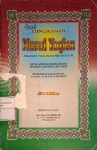 Ringkasan Nurul Yaqien Sejarah Nabi Muhammad SAW. Juz Kedua