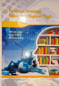 Manajemen Knowledge: Implementasi Perguruan Tinggi