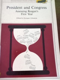 President ang Congress. Assessing Reagan's First Year