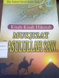 Kisah-Kisah Hikmah Mukjizat Rasulullah SAW