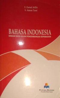 Bahasa Indonesia Sebagai Mata Kulliah Pengembangan Kepribadian