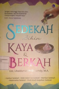 Sedekah Bikin Kaya & Berkah