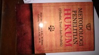 Metodologi Penelitian Hukum ( Filsafat, Teori dan Praktik)