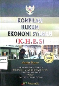 Kompilasi Hukum Ekonomi Syariah (K.H.E.S)