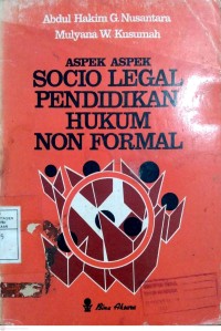 Aspek-Aspek Socio Legal Pendidikan Hukum Non Formal