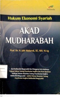Hukum Ekonomi Syariah : Akad Mudharabah