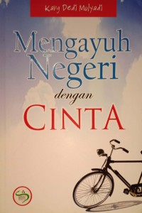 Mengayuh Negeri dengan Cinta