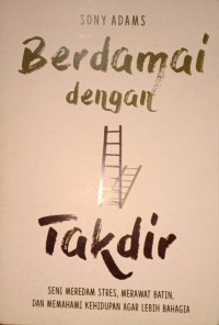 Berdamai Dengan Takdir