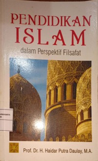 Pendidikan Islam dalam Perspektif Filsafat
