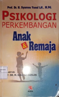 Psikologi Perkembangan anak & Remaja