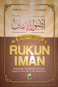 Penjelasan Mendasar Rukun Iman
