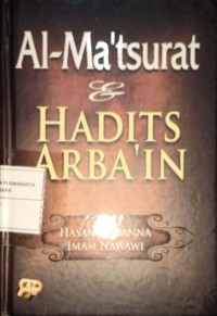 Al-mat'surat & hadit arba'in