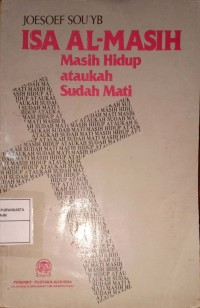 Isa Al-Masih Masih Hidup Ataukah Sudah Mati