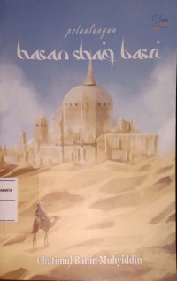 Petualangan Hasan Shaig Basri