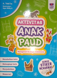 Aktivitas Anak PAUD. Mengenal Budaya Indonesia