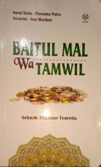 Baitul Mal Wa Tamwil. Sebuah Tinjauan Teoretis