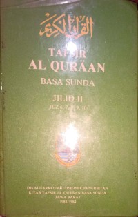 Tafsir Al-Qur;an Basa Sunda Jilid II. Juz 6,7, 8, 9, 10