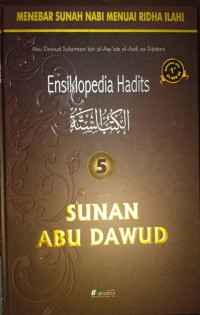 Ensiklopedia Hadits Jilid 5. Sunan Abu Dawud