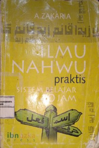 Ilmu Nahwu Praktis. Sistem Belajar 40 Jam