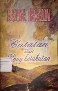 Catatan Dari Yang Ketakutan