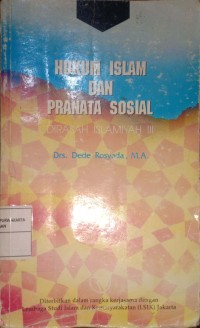 Hukum Islam Dan Pranata Sosial. Dirayah Islamiyah III