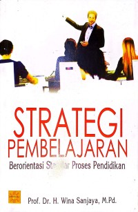 Strategi Pembelajaran. Berorientasi Standar Proses Pendidikan
