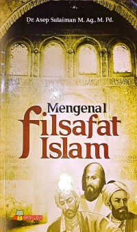 Mengenal Filsafat Islam