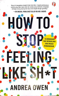 How To Stop Feeling Like Sh*t