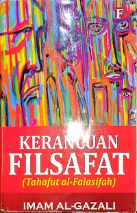 Kerancuan Filsafat (Tahafut al-Falasifah)