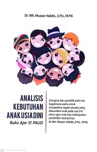 Analisis Kebutuhan Anak Usia Dini: Buku Ajar S1 PAUD