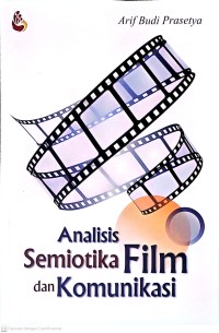 Analisis Semiotika Film dan Komunikasi