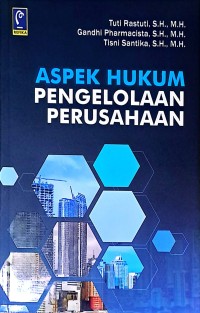 Aspek Hukum Pengelolaan Perusahaan