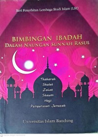 Bimbingan Ibadah Dalam Naungan Sunnah Rasul