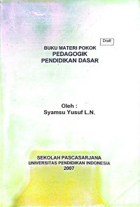 Buku Materi Pokok Pedagogik Pendidikan Dasar