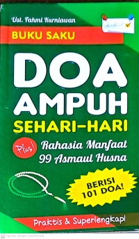 Buku Saku Doa Ampuh Sehari-Hari: Rahasia Mamfaat 99 Asmaul Husna