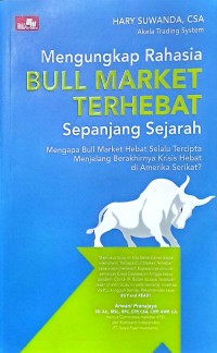 Mengungkap Rahasia Bull Market Terhebat Sepanjang Sejarah