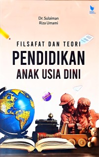 Filsafat Dan Teori Pendidikan Anak Usia Dini