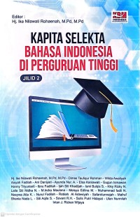 Kapita Selekta Bahasa Indonesia di Perguruan Tinggi. Jilid 2