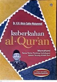 Keberkahan Al-Qur'an: Memahami Tema-Tema Penting Kehidupan dalam Terang Kitab Suci