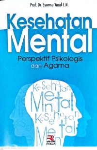 Kesehatan Mental: Perspektif PSikologis dan Agama