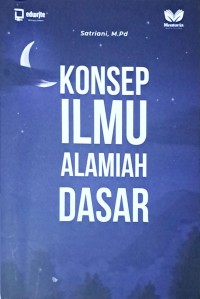 Konsep Ilmu Alamiah Dasar