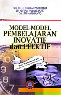 Model-Model Pembelajaran Inovatif dan Efektif